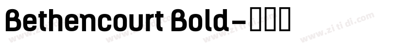 Bethencourt Bold字体转换